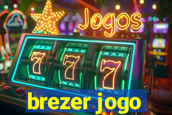 brezer jogo